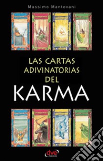 Las cartas adivinatorias del karma. E-book. Formato EPUB ebook di Massimo Mantovani