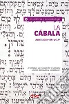 La cábala. Un esfuerzo para trascender lo cotidiano a través del estudio y la meditación. E-book. Formato EPUB ebook