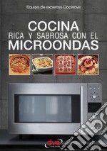 Cocina rica y sabrosa con el microondas. E-book. Formato EPUB ebook