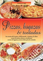 Pizzas, hogazas & tostadas. Las Guias Faciles. E-book. Formato EPUB ebook