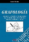 Grafología. Lo que revela la escritura y la firma. E-book. Formato EPUB ebook