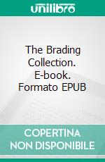 The Brading Collection. E-book. Formato EPUB ebook