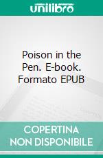 Poison in the Pen. E-book. Formato EPUB ebook di Patricia Wentworth