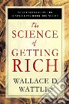 The Science of Getting Rich. E-book. Formato EPUB ebook