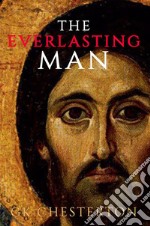 The Everlasting Man. E-book. Formato Mobipocket ebook