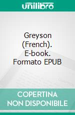 Greyson (French). E-book. Formato EPUB ebook