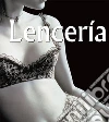 Lencería. E-book. Formato PDF ebook di Muriel Barbier