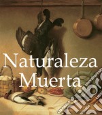 Naturaleza Muerta. E-book. Formato PDF ebook