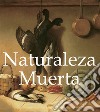 Naturaleza Muerta. E-book. Formato PDF ebook