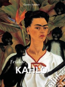 Frida Kahlo. E-book. Formato PDF ebook di Gerry Souter