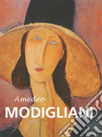 Amedeo Modigliani. E-book. Formato PDF ebook