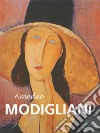 Amedeo Modigliani. E-book. Formato PDF ebook