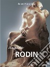 Auguste Rodin. E-book. Formato PDF ebook