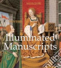 Illuminated Manuscripts. E-book. Formato PDF ebook di Tamara Woronowa