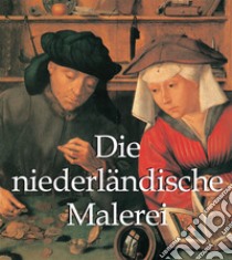 Niederländische Malerei. E-book. Formato PDF ebook di Henry Havard