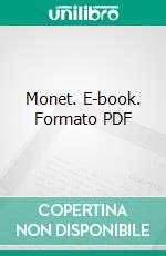 Monet. E-book. Formato PDF ebook di Nathalia Brodskaya