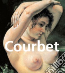 Courbet. E-book. Formato PDF ebook di Georges Riat