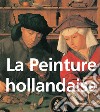 La Peinture hollandaise. E-book. Formato PDF ebook