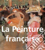 La Peinture française. E-book. Formato PDF ebook