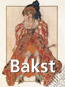 Bakst. E-book. Formato PDF ebook di Elisabeth Ingles