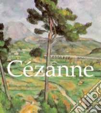 Cézanne. E-book. Formato PDF ebook di Anna Barskaja