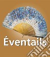 Éventails. E-book. Formato PDF ebook di Alexander F. Tcherviakov