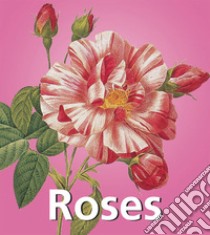 Roses. E-book. Formato PDF ebook di Pierre