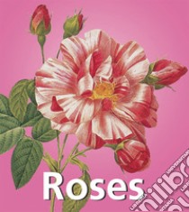 Roses. E-book. Formato PDF ebook di Pierre