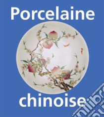 Porcelaine chinoise. E-book. Formato PDF ebook di O. du Sartel