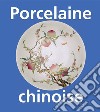 Porcelaine chinoise. E-book. Formato PDF ebook di O. du Sartel