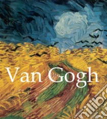 Van Gogh. E-book. Formato PDF ebook di Vincent van Gogh