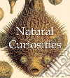 Natural Curiosities. E-book. Formato PDF ebook