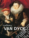 Anthony van Dyck. E-book. Formato PDF ebook