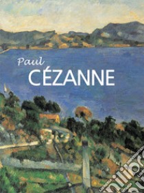 Paul Cézanne 1839-1906. E-book. Formato PDF ebook di Anna Barskaja