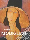 Amedeo Modigliani. E-book. Formato PDF ebook