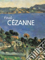 Paul Cézanne 1839-1906. E-book. Formato PDF