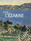 Paul Cézanne 1839-1906. E-book. Formato PDF ebook di Anna Barskaïa