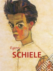 Egon Schiele. E-book. Formato PDF ebook di Jeanette Zwingenberger