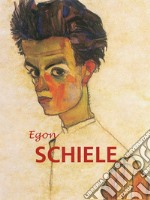 Egon Schiele. E-book. Formato PDF ebook