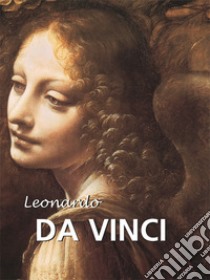 Leonardo da Vinci. E-book. Formato PDF ebook di Eugène Müntz