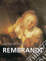 Harmensz van Rijn Rembrandt. E-book. Formato PDF ebook