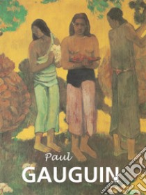 Paul Gauguin. E-book. Formato PDF ebook di Victoria Charles