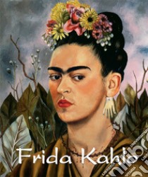 Frida Kahlo. E-book. Formato PDF ebook di Gerry Souter