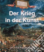 Der Krieg in der Kunst. E-book. Formato PDF ebook