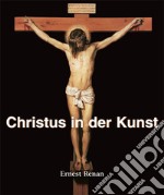 Christus in der Kunst. E-book. Formato PDF ebook