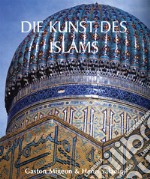 Die Kunst des Islams. E-book. Formato PDF ebook