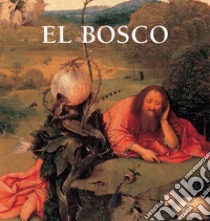 El Bosco. E-book. Formato PDF ebook di Virginia Pitts Rembert