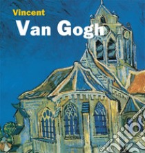 Vincent Van Gogh. E-book. Formato PDF ebook di Jp. A. Calosse