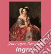 Jean-Auguste-Dominique Ingres. E-book. Formato PDF ebook