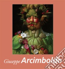 Giuseppe Arcimboldo. E-book. Formato PDF ebook di Victoria Charles